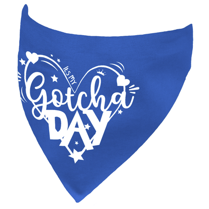 It's my Gotcha Adoption Day Dog Bandana