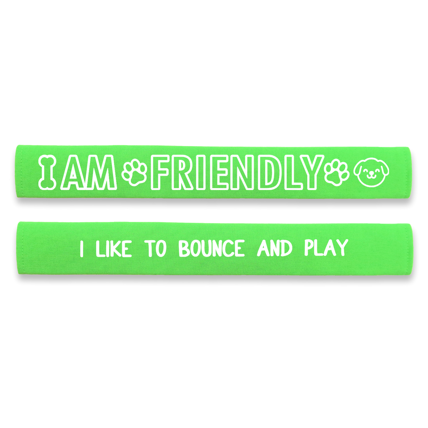 I am Friendly - I Like to Bounce and Play Dog Lead Sleeve Wrap