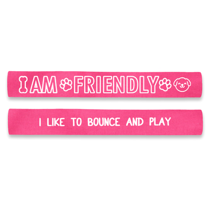 I am Friendly - I Like to Bounce and Play Dog Lead Sleeve Wrap