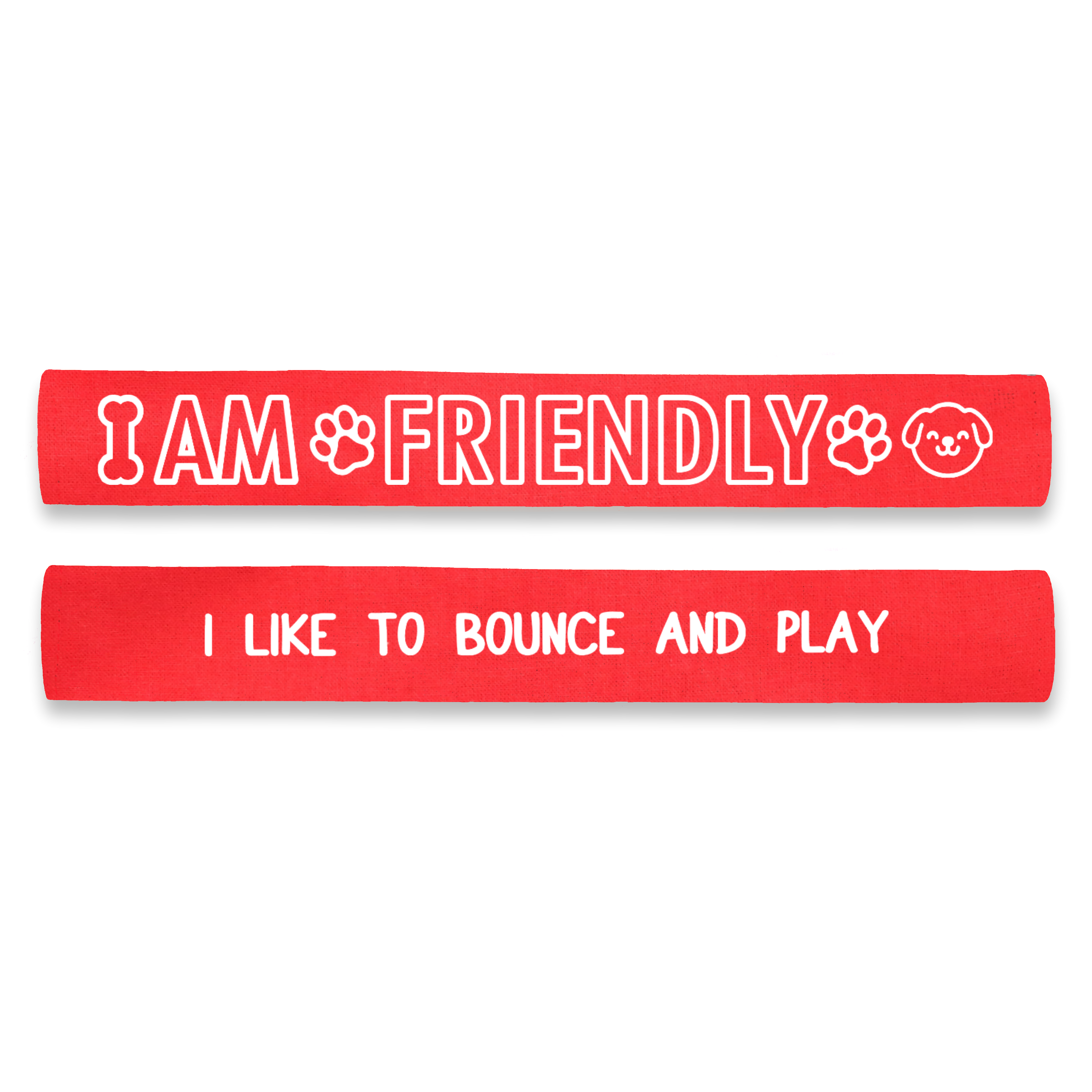 I am Friendly - I Like to Bounce and Play Dog Lead Sleeve Wrap
