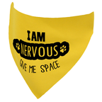 I am Nervous Give Me Space Dog Bandana