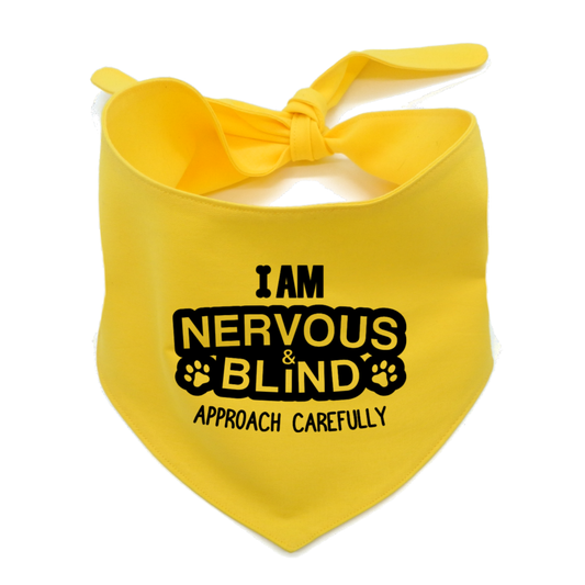 I Am Nervous and Blind Approach Carefully Awareness Dog Bandana