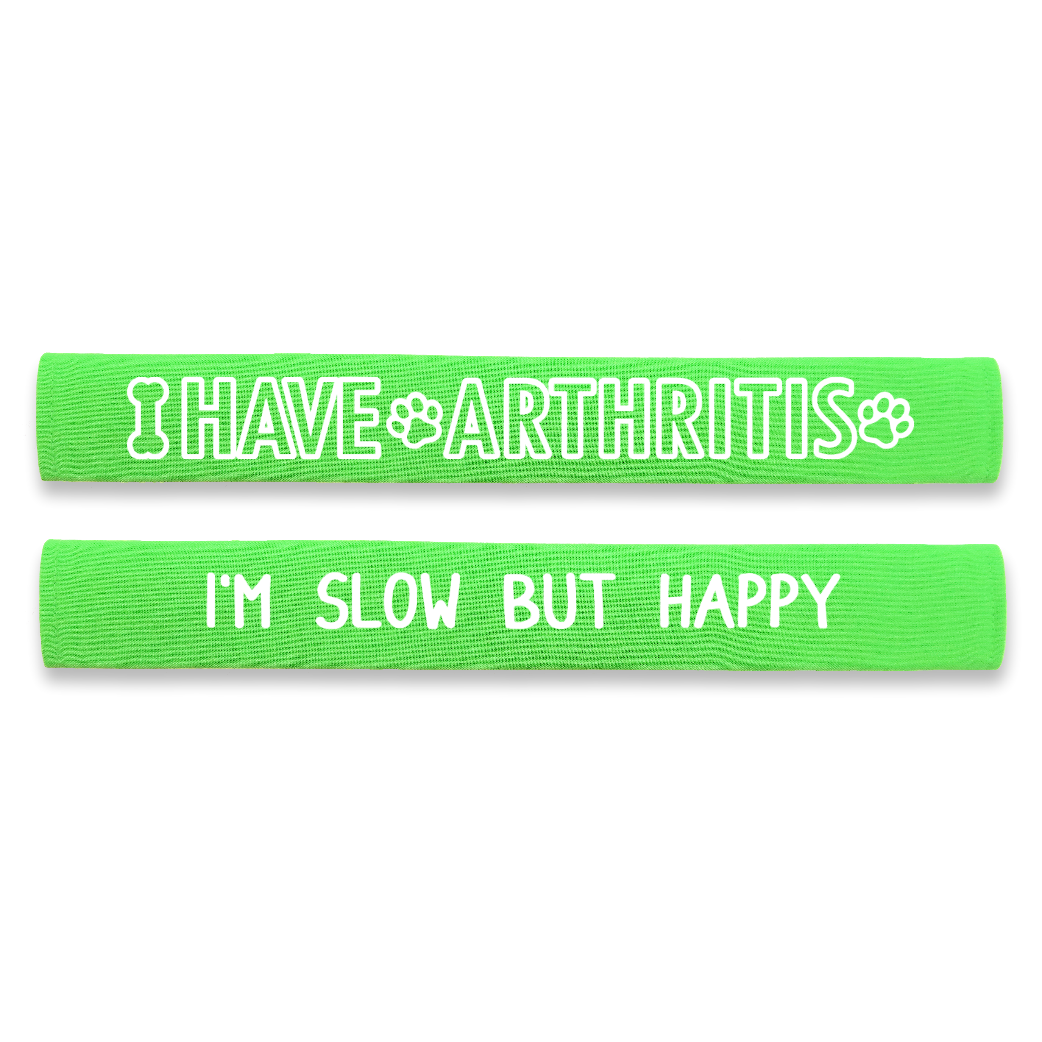 I Have Arthritis - I'm Slow But Happy Dog Lead Leash Sleeve Wrap