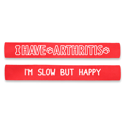 I Have Arthritis - I'm Slow But Happy Dog Lead Leash Sleeve Wrap