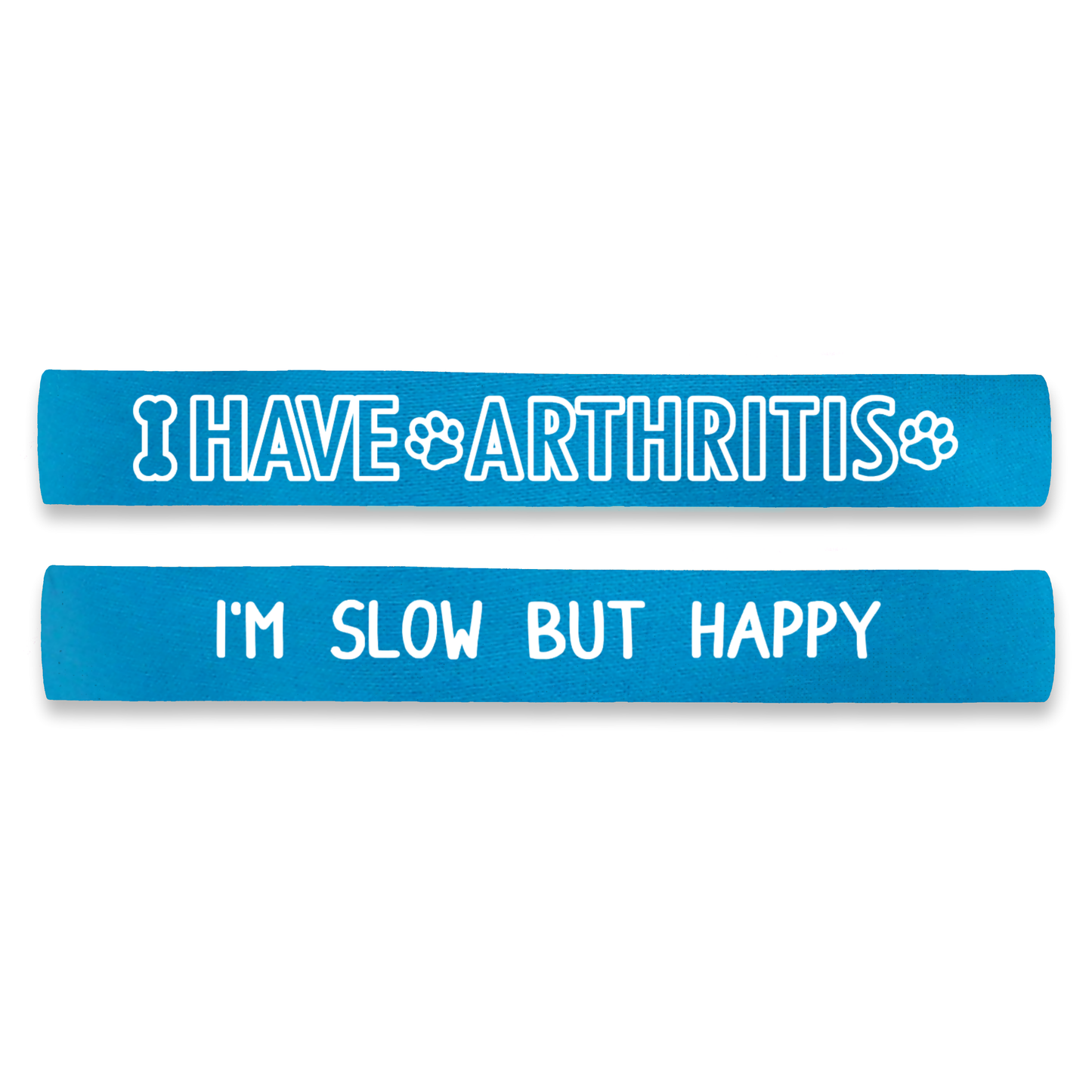 I Have Arthritis - I'm Slow But Happy Dog Lead Leash Sleeve Wrap