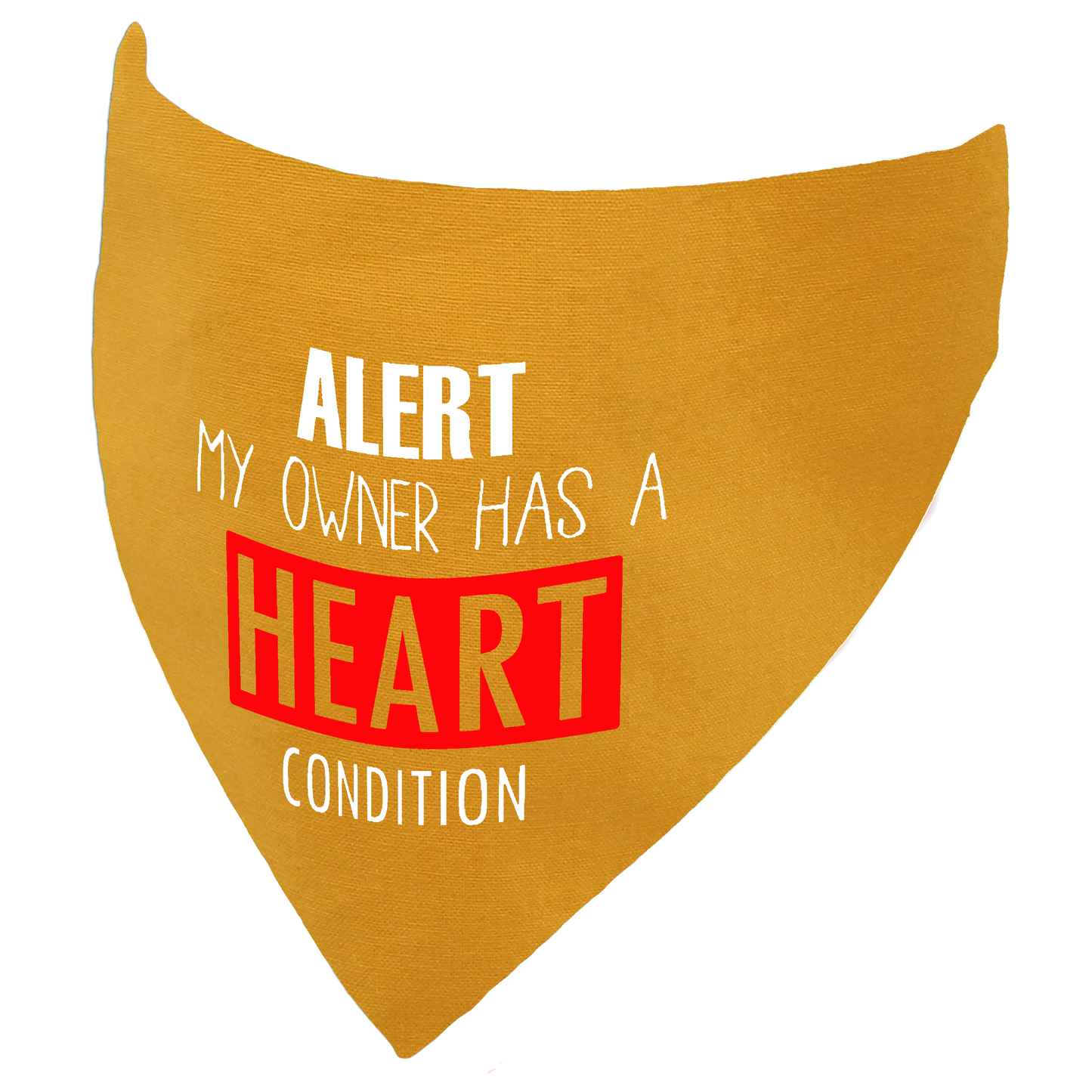 My Owner Has A Heart Condition Dog Bandana