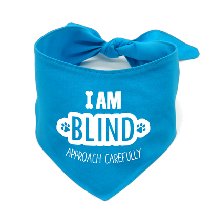 I Am Blind Dog Bandana –  Awareness Bandana for Visually Impaired Dog