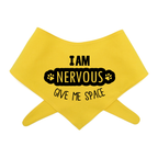I Am Nervous Give Me Space Dog Bandana –  Awareness Bandana